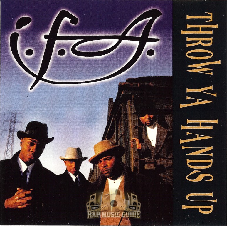 I.F.A. - Throw Ya Hands Up: Single. CD | Rap Music Guide